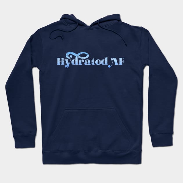 Weightlifting - Hydrated AF Hoodie by karutees